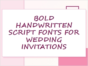 Discover Bold Handwritten Fonts for Wedding Invitations