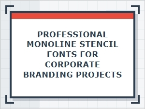 Professional Monoline Stencils for Branding